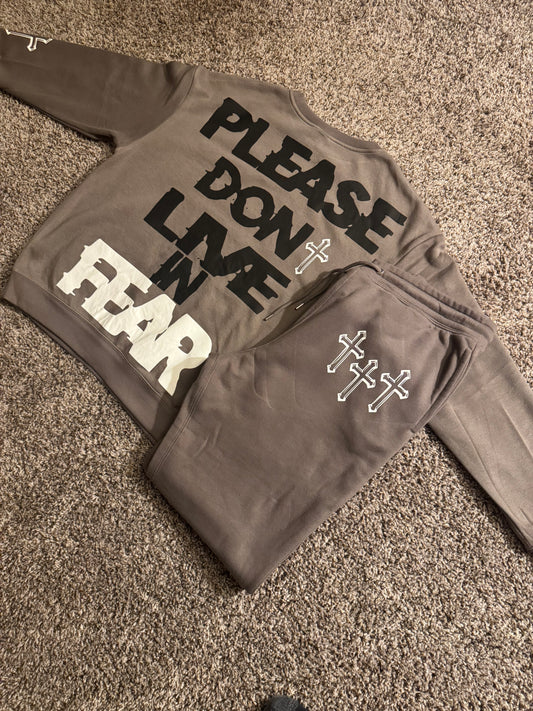 Grey “Please Don’t Live In Fear” Sweatsuit